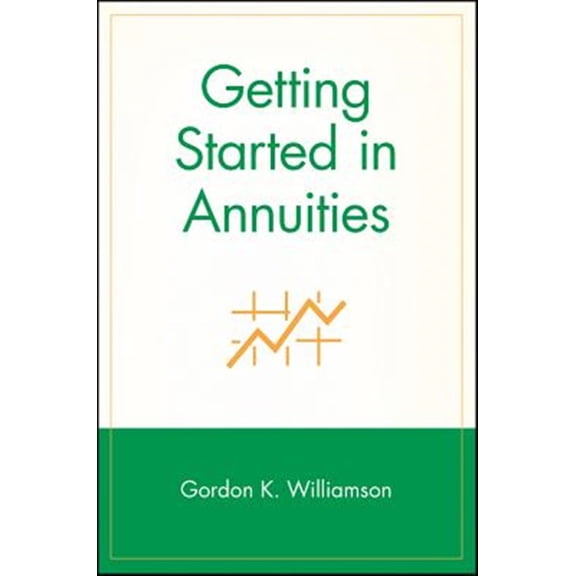 Pre-Owned Getting Started in Annuities (Paperback) 0471283037 9780471283034