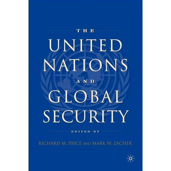The United Nations and Global Security, (Paperback)