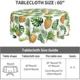 thumbnail image 6 of Summer Tropical Leaf Pineapple Round Tablecloth 60 Inch, Decorative Holiday Home Party Table Cloth for Kitchen Dining Picnic Table Cover, 6 of 6