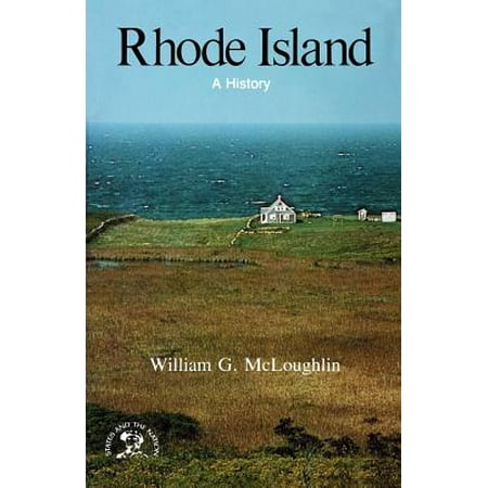 Rhode Island : A History (Best Time To Visit Rhode Island)