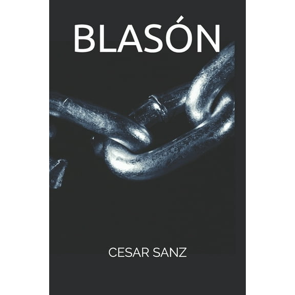 Blasón : Fantasía, amor, y humor. (Paperback)