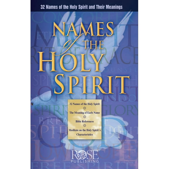 Names of the Holy Spirit: 32 Names of the Holy Spirit and Their Meanings, (Paperback)