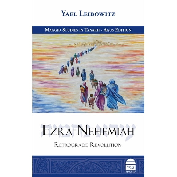 Ezra-Nehemiah: Retrograde Revolution, (Hardcover)