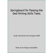 Springboard for Passing the Ged Writing Skills Tests, Used [Paperback]