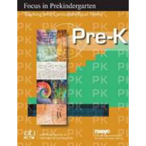 Pre-Owned Focus in Prekindergarten: Teaching with Curriculum Focal Points (Paperback) 0873536444 9780873536448