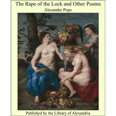 The Rape of the Lock and Other Poems - eBook