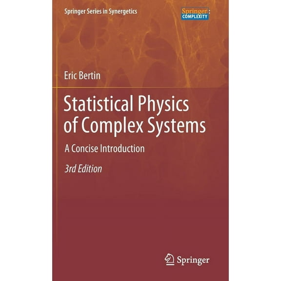 Springer Synergetics Statistical Physics of Complex Systems: A Concise Introduction, (Hardcover)