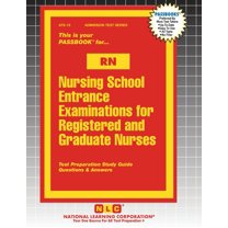 Admission Test Nursing School Entrance Examinations for Registered and Graduate Nurses (RN), Book 19, (Paperback)