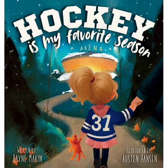 Hockey Is My Favorite Season, (Hardcover)