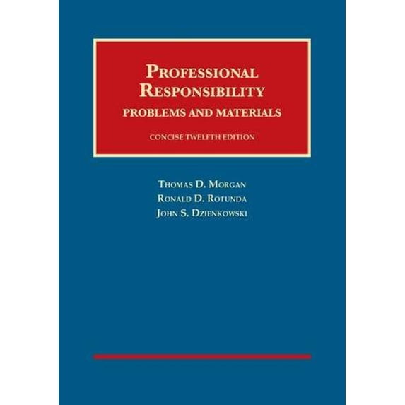 Pre-Owned Professional Responsibility, Concise 12th (University Casebook Series) (Hardcover) 1609303245 9781609303242