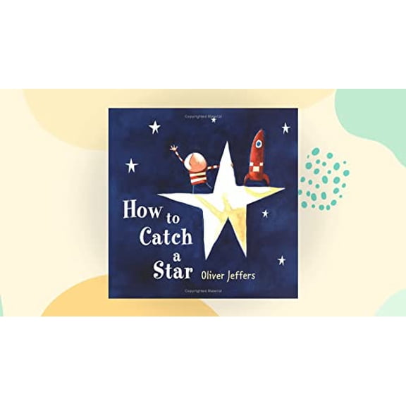 Pre-Owned How To Catch a Star (Paperback) 0545682401 9780545682404