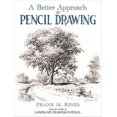 thumbnail image 1 of Better Approach to Pencil Drawing, Frank M. Rines Paperback, 1 of 1