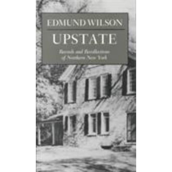 Pre-Owned Upstate: Records and Recollections of Northern New York (Paperback) 0815624999 9780815624998