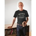 thumbnail image 2 of Retired Quote Men T-Shirt, Male 3X-Large, 2 of 4