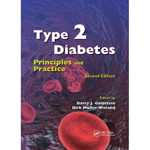 Type 2 Diabetes: Principles and Practice, Second Edition, (Paperback)