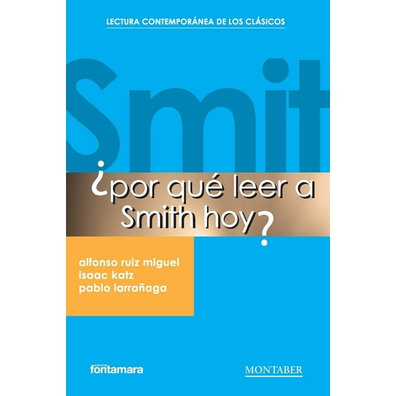 Â¿Por quÃ© leer a Smith hoy?, (Paperback)
