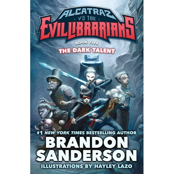 Alcatraz Versus the Evil Librarians The Dark Talent: Alcatraz vs. the Evil Librarians, Book 5, (Hardcover)