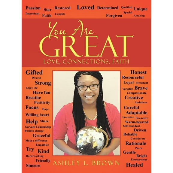You Are Great : Love, Connections, Faith (Paperback)