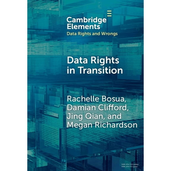 Elements in Data Rights and Wrongs Data Rights in Transition, (Hardcover)