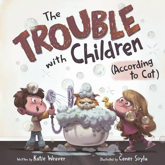 Trouble with Children The Trouble with Children (According to Cat), Book 2, (Hardcover)