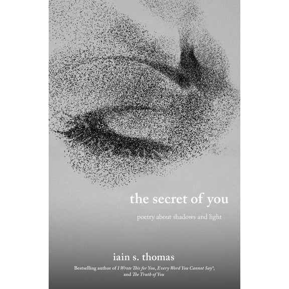 The Secret of You: Poetry about Shadows and Light (Paperback)