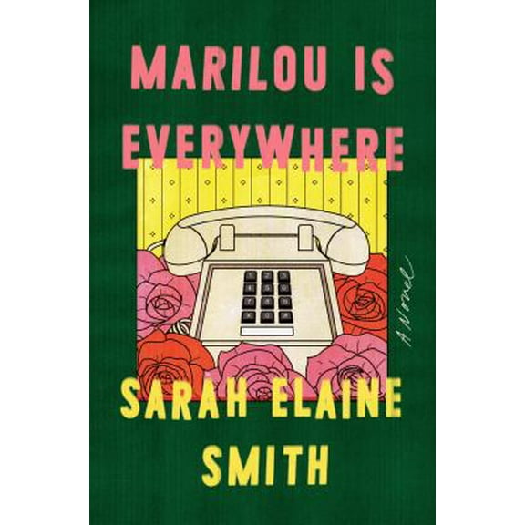 Pre-Owned Marilou Is Everywhere (Hardcover) 0525535241 9780525535249