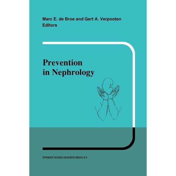 Developments in Nephrology Prevention in Nephrology, Book 28, (Paperback)
