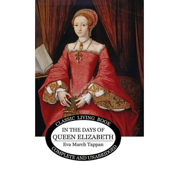 In The Days of Queen Elizabeth, (Hardcover)