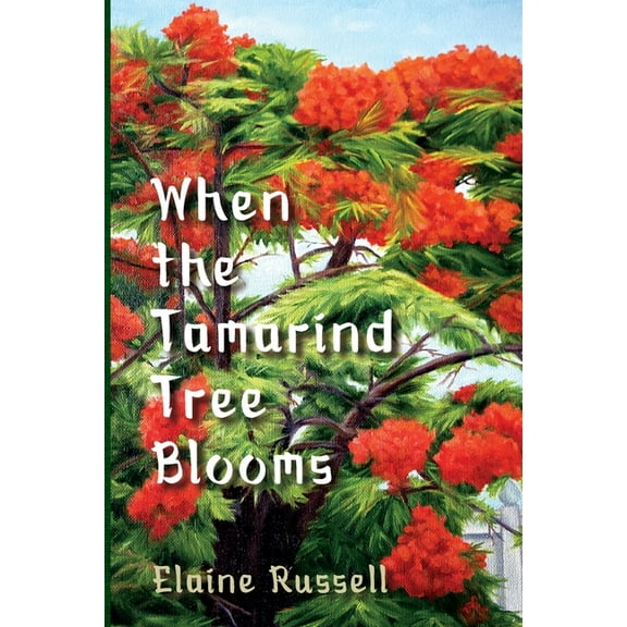When the Tamarind Tree Blooms, (Paperback)