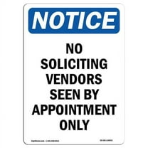 SignMission OS-NS-D-1218-V-14842 OSHA Notice Sign - No Soliciting Vendors Seen By