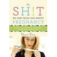 thumbnail image 3 of Sh!t Personne Ne Vous Parle de Grossesse, Aube Dais Broché, 3 of 4