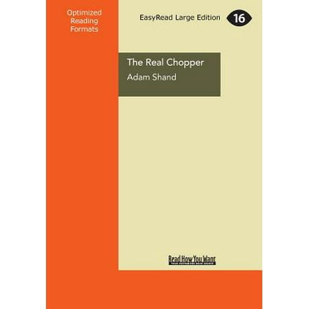 The Real Chopper: The Man Behind the Legend, Inside and Out (Large Print 16pt)