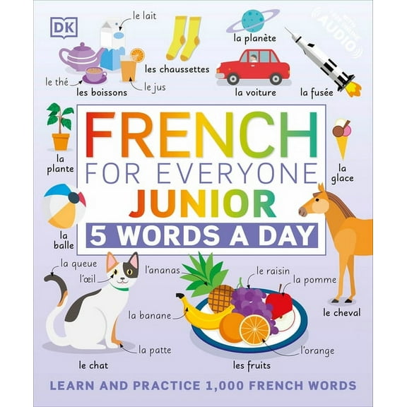 DK 5-Words a Day French for Everyone Junior: 5 Words a Day, (Paperback)