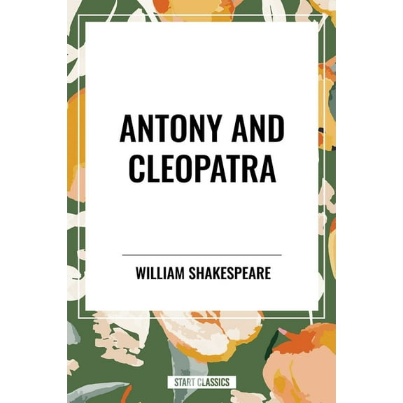 Antony and Cleopatra, (Hardcover)