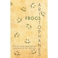 thumbnail image 1 of Pre-Owned Aristophanes' Frogs: A Dual Language Edition, 1 of 1