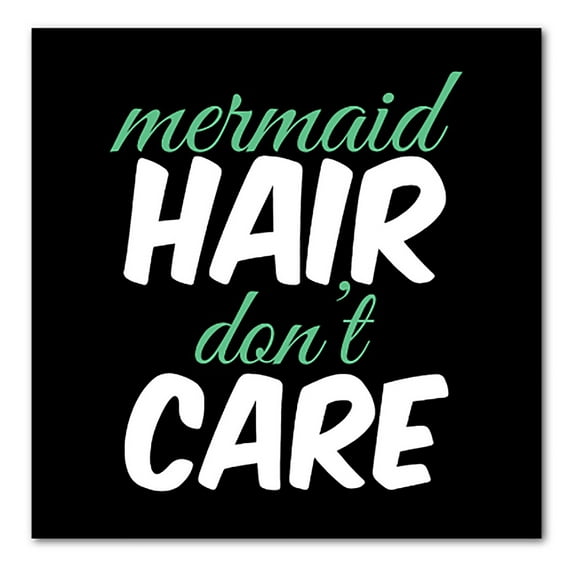 DistinctInk Custom Bumper Sticker - 8" x 8" Decorative Decal - Black Background - Mermaid Hair Don't Care