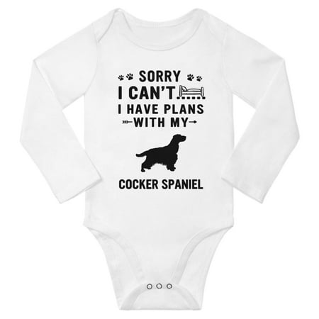 

Sorry I Can t I Have Plans With My Cocker Spaniel Baby Long Sleeve Jumpsuits (White 12-18 Months)