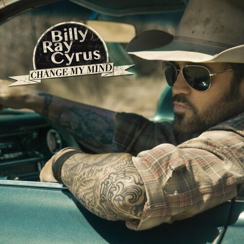 Billy Ray Cyrus - Change My Mind - Country - CD