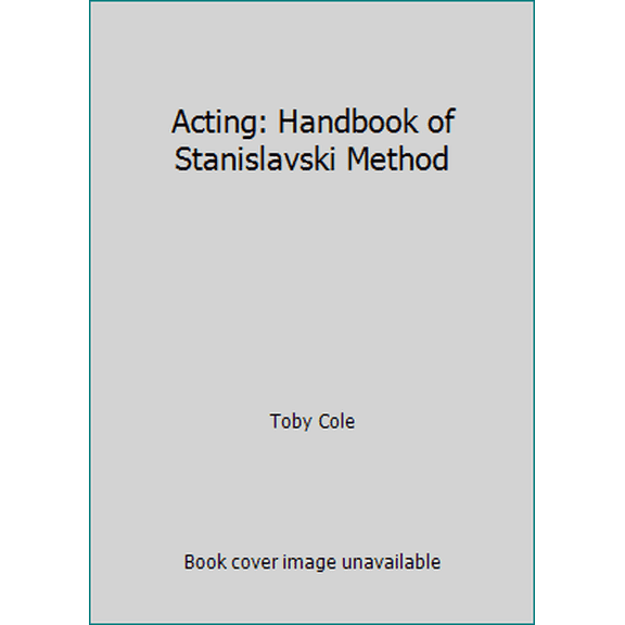 Pre-Owned Acting: Handbook of Stanislavski Method (Paperback) 0517050358 9780517050354