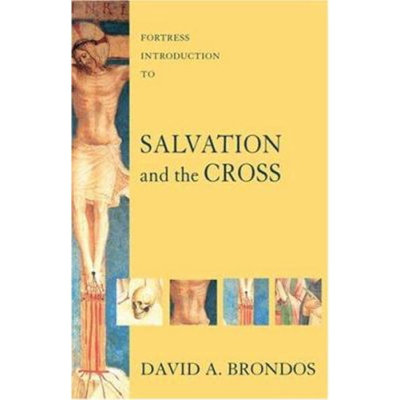 Pre-Owned Fortress Introduction to Salvation and the Cross (Paperback) 0800662164 9780800662165