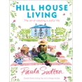 thumbnail image 1 of Pre-Owned Hill House Living: The Art of Creating a Joyful Life (Hardcover) 0593234464 9780593234464, 1 of 1