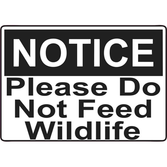 5in x 3.5in Notice Please Do Not Feed Wildlife Sticker Vinyl Animal Sign