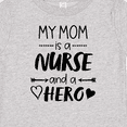 thumbnail image 4 of Inktastic My Mom is a Nurse and a Hero Boys or Girls Baby T-Shirt, 4 of 5