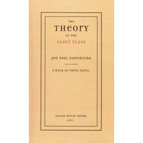 The Theory of the Loser Class (Paperback)