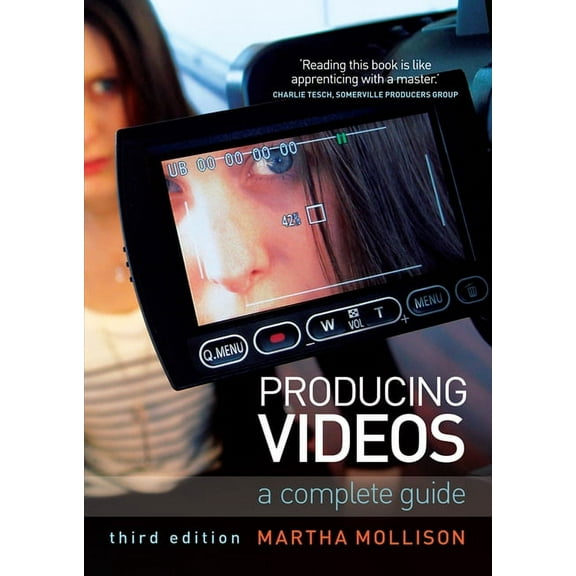 Producing Videos: A complete guide, (Paperback)