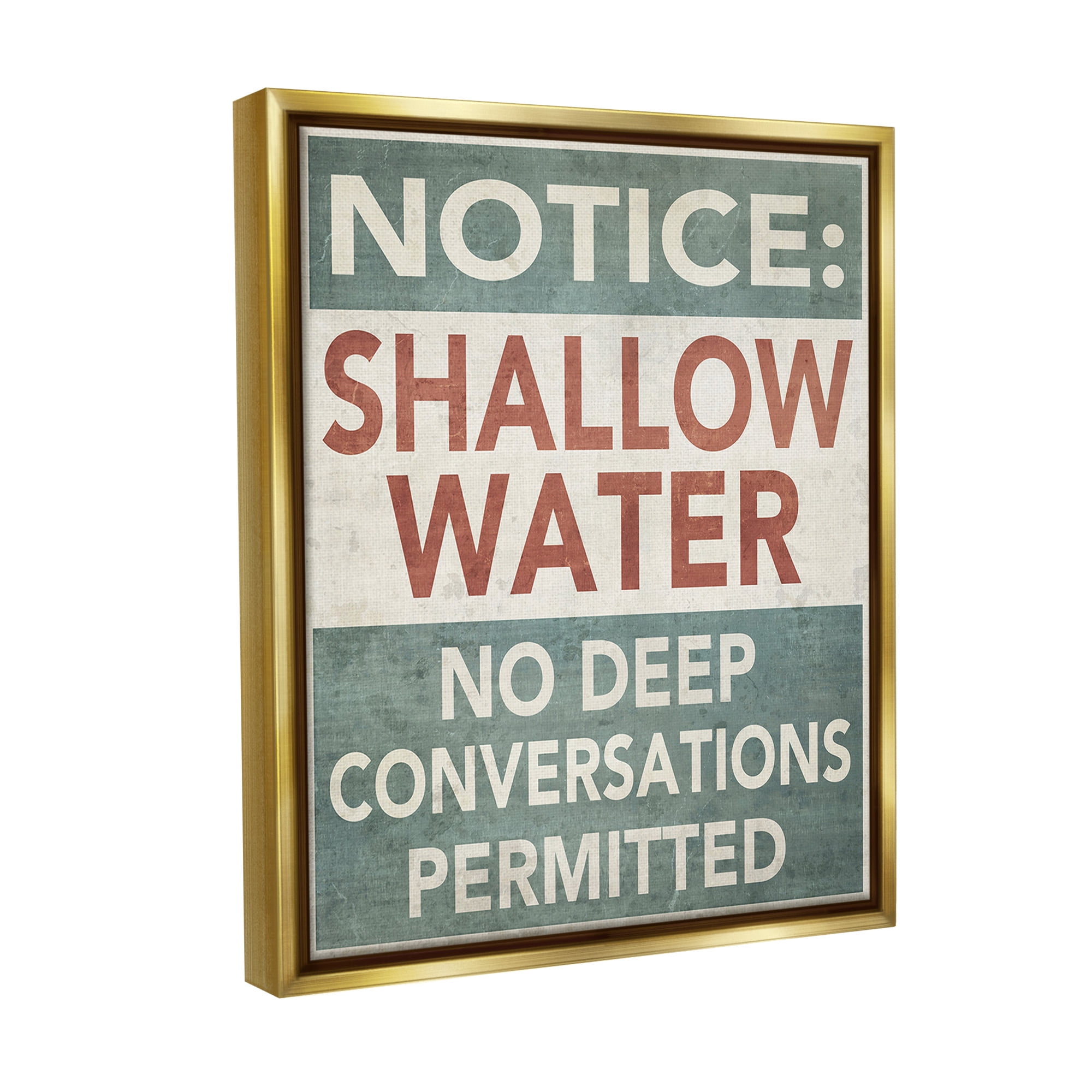Stupell Industries Vintage Shallow Water Phrase Typography Painting Gold Floater Framed Canvas Art Print Wall Art, 25 x 31