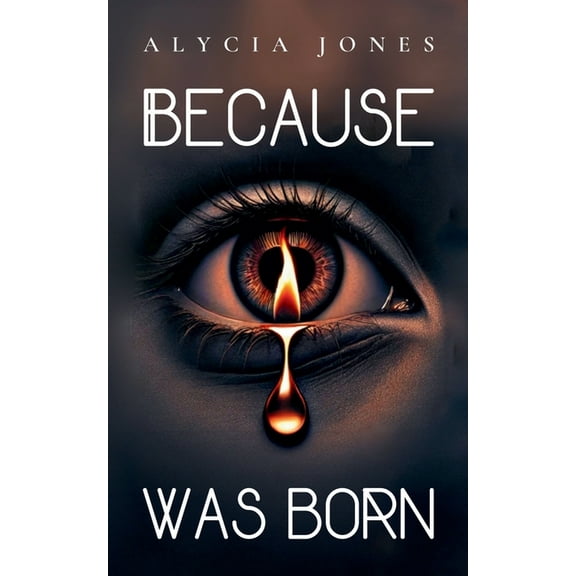 Because I was born, (Paperback)