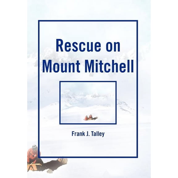 Rescue on Mount Mitchell