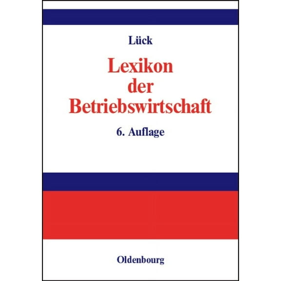 Lexikon der Betriebswirtschaft, (Hardcover)