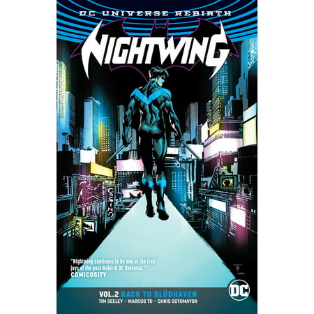 Nightwing Vol. 2: Back to Blüdhaven (Rebirth) (Best Nightwing Graphic Novels)